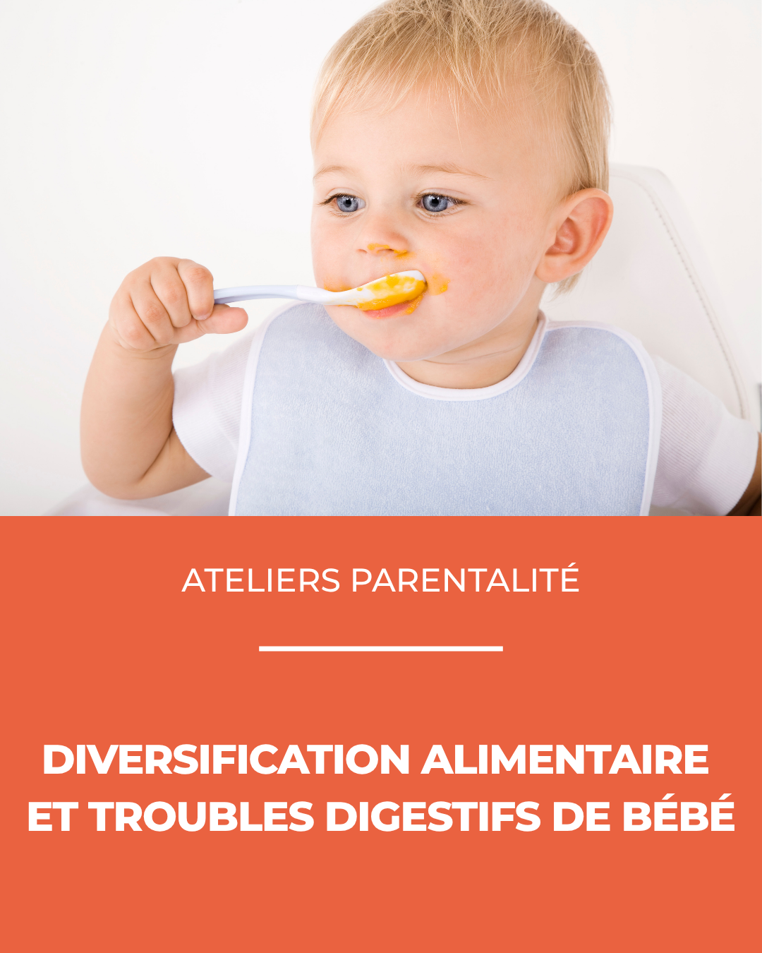Atelier parentalité : Diversification alimentaire