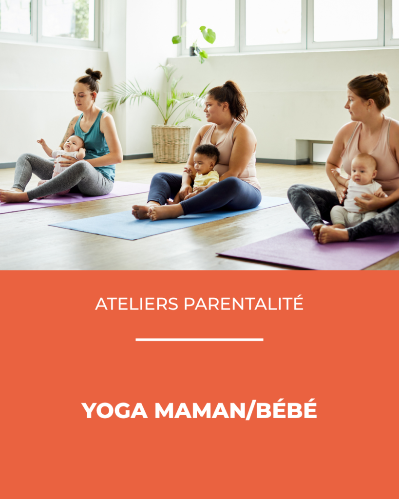Atelier parentalité : Yoga maman/bébé